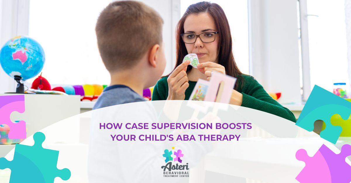 how case supervision boosts your childs aba therapy